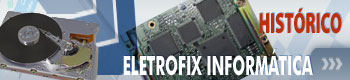 Eletrofix Informática - Histórico da empresa